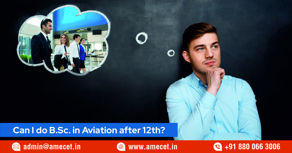 Can I do B.Sc. in aviation after 12th?